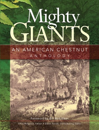 Mighty Giants: An American Chestnut Anthology